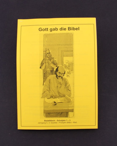 Gott gab die Bibel| 3.Quartal - Frühjahr / Jahrgang C / Bastelblock